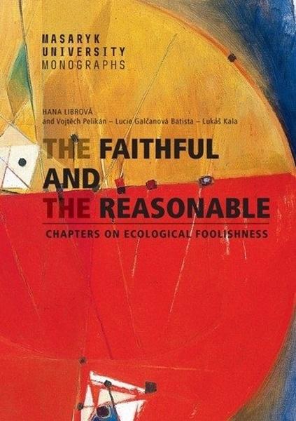 Levně The Faithful and the Reasonable