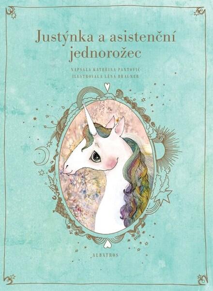 Justýnka a asistenční jednorožec - 9788000066783