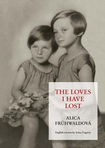 Levně The loves I have lost