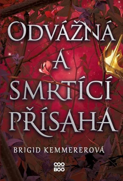 Levně Odvážná a smrtící přísaha