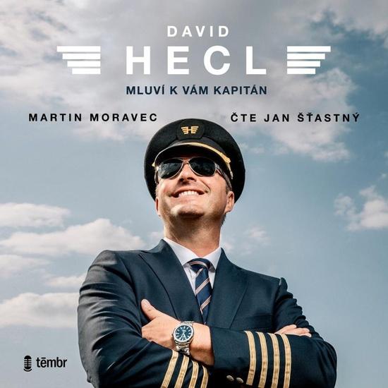 David Hecl Mluví k vám kapitán