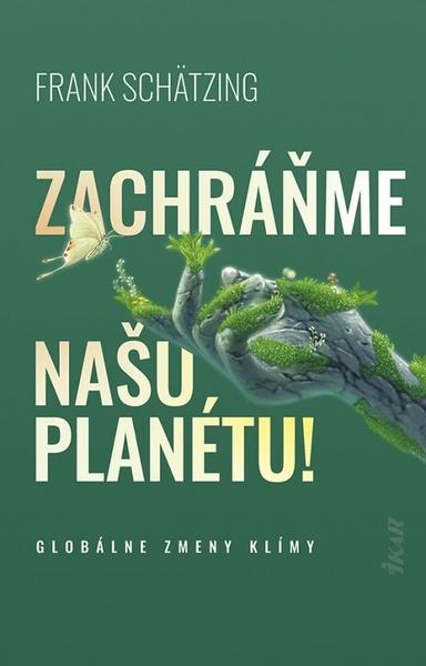 Zachráňme našu planétu! - 9788055182476