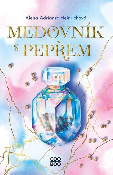 Medovník s pepřem - 9788076614918