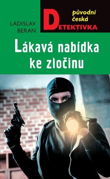 Levně Lákavá nabídka ke zločinu