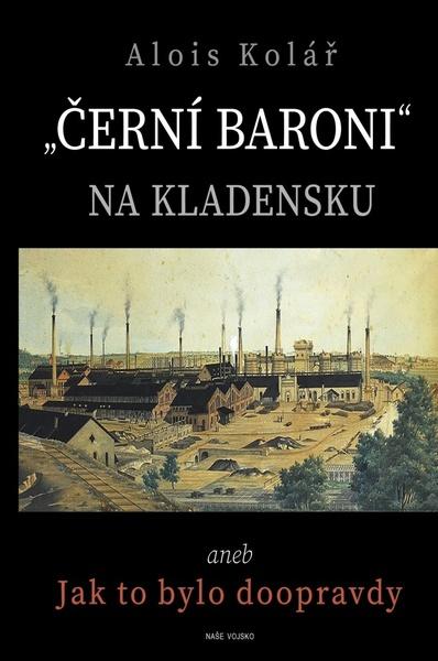 Levně „Černí baroni“ na Kladensku