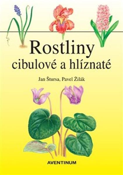 Levně Rostliny cibulové a hlíznaté