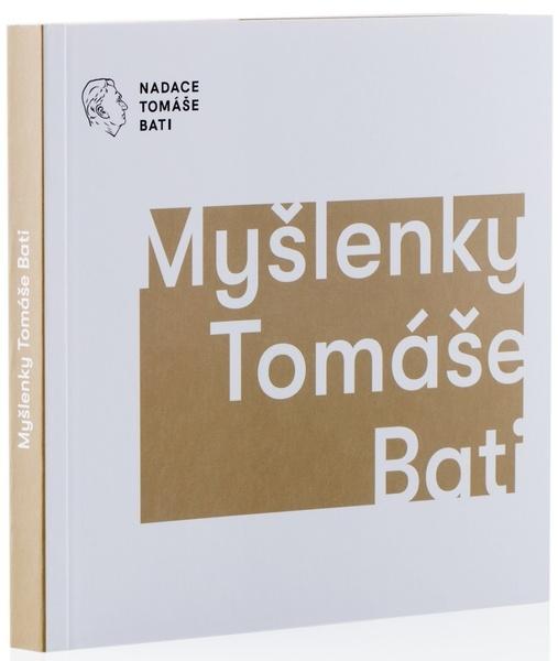 Levně Myšlenky Tomáše Bati - Končitíková Gabriela