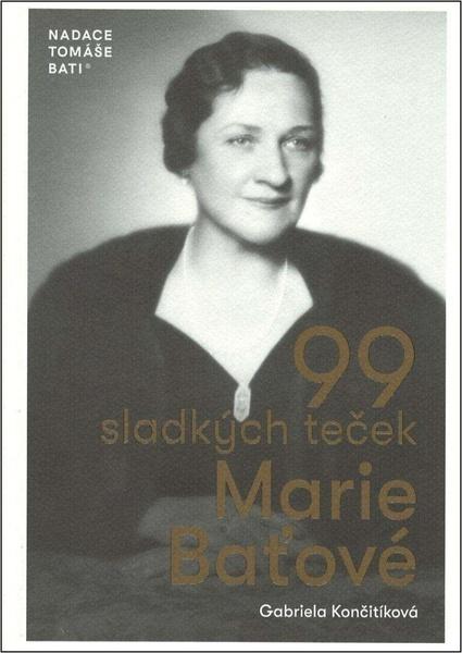 99 sladkých teček Marie Baťové - 9788090758476