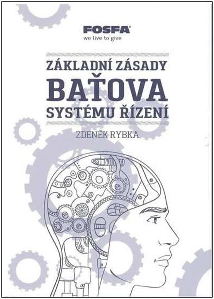 Levně Základní zásady Baťova systému řízení