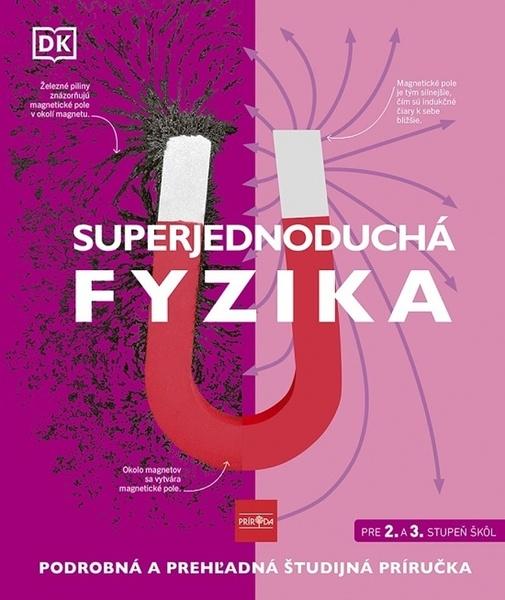 Superjednoduchá fyzika - 9788055182339
