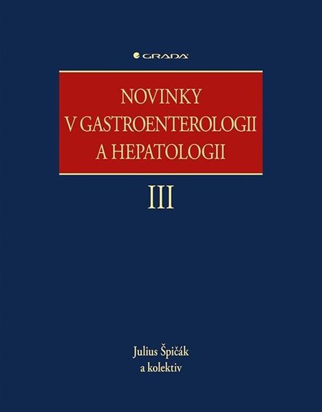 Novinky v gastroenterologii a hepatologii III - 9788027133741
