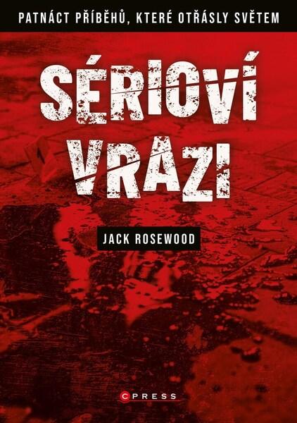Sérioví vrazi - 9788026441977