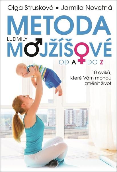 Levně Metoda Ludmily Mojžíšové od A do Z