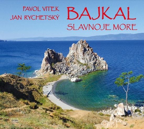 Bajkal - Pavol Rychetský, Jan Vitek - 9788081543227