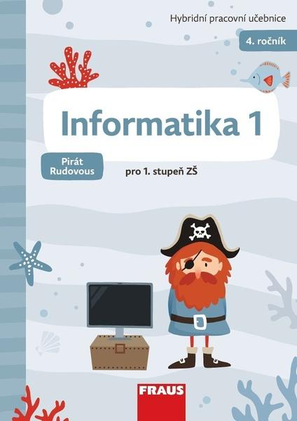 Informatika 1 Pirát Rudovous - 9788074897832