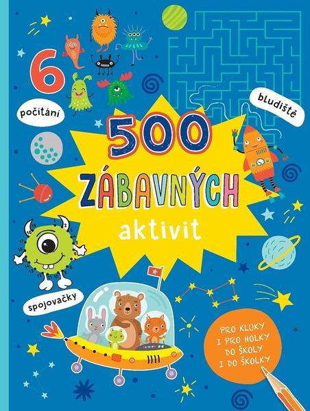 500 zábavných aktivit - 9788025513767