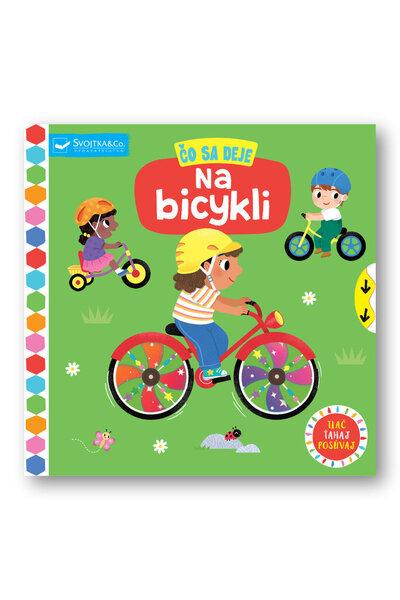 Levně Čo sa deje Na bicykli