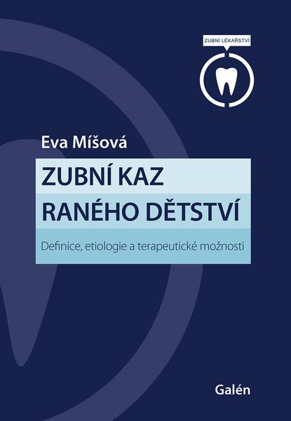 Zubní kaz raného dětství - 9788074925993