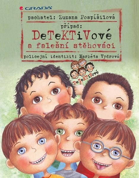 Levně Detektivové a falešní stěhováci Zuzana Pospíšilová