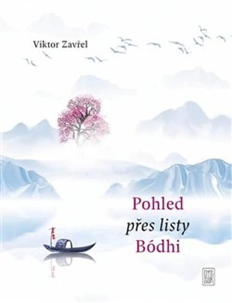 Pohled přes listy Bódhi - 9788074382666
