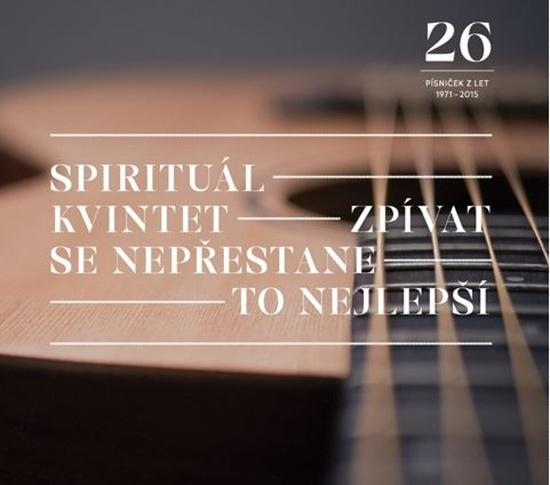 Levně Zpívat se nepřestane To nejlepší