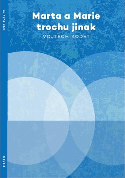 Levně Marta a Marie trochu jinak
