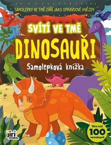 Levně Svítí ve tmě Dinosauři