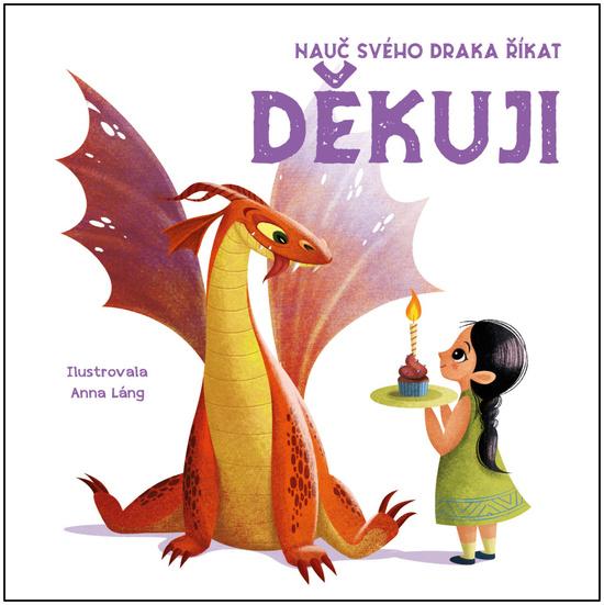 Nauč svého draka říkat Děkuji - 9788027710034