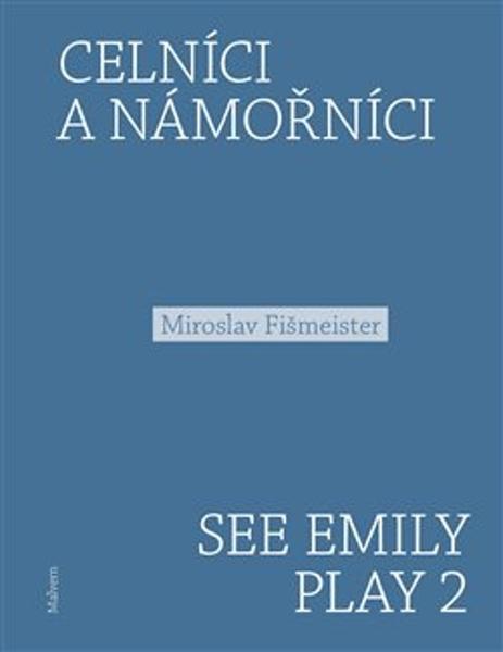 Celníci a námořníci - 9788075303585