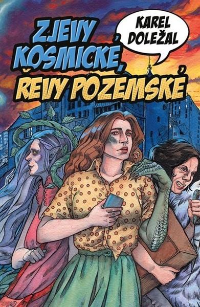Levně Zjevy kosmické, řevy pozemské