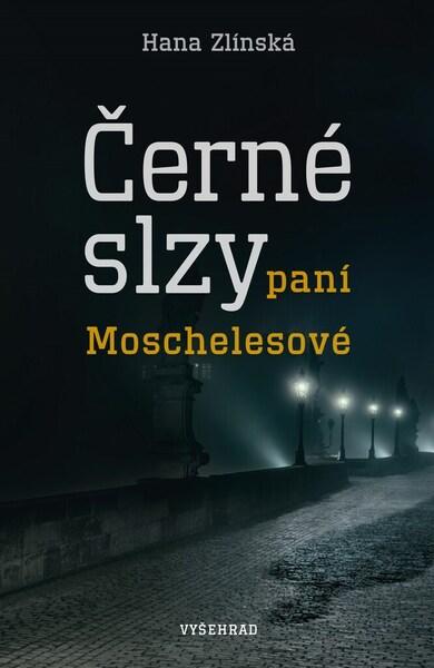 Černé slzy paní Moschelesové - 9788076016422