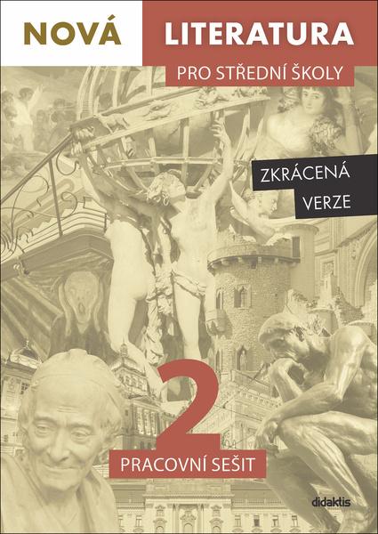 Nová literatura pro střední školy 2 Pracovní sešit - 9788073583828