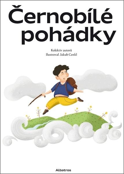 Černobílé pohádky - Kolektív, Jakub Cenkl ilustrátor - 9788000067032