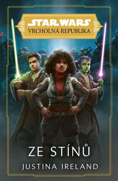 Star Wars Vrcholná Republika Ze stínů - 9788025251157