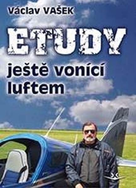 Etudy ještě vonící luftem - 9788075730749