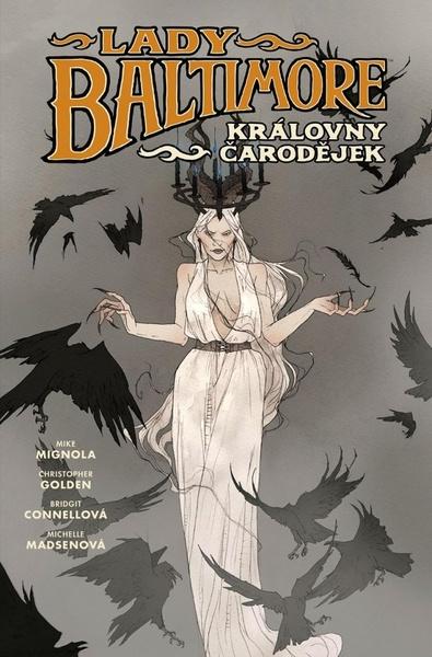 Lady Baltimore Královny čarodějek - 9788076520790