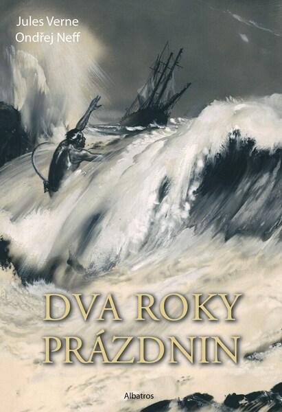 Dva roky prázdnin - Ondřej Neff, Zdeněk Burian ilustrátor, Ladislav Badalec ilustrátor, Jaromír Vraštil ilustrátor - 9788000066462