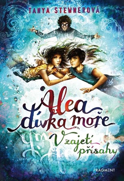 Alea dívka moře V zajetí přísahy - 9788025358429
