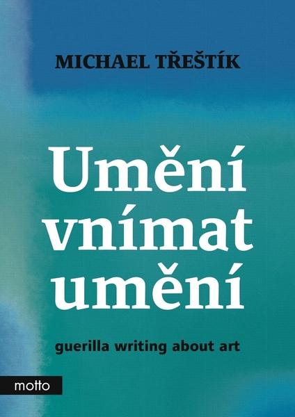 Umění vnímat umění - 9788026722922