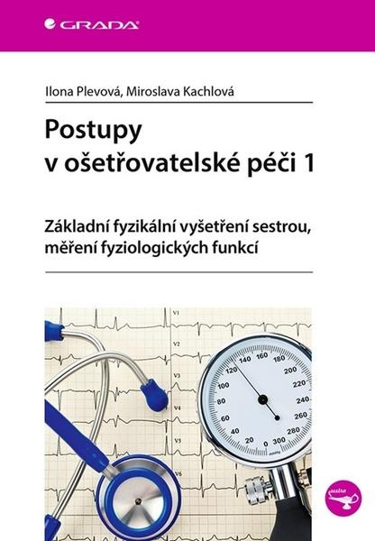 Levně Postupy v ošetřovatelské péči 1