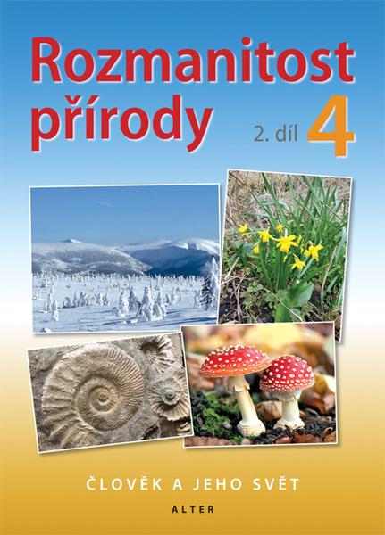 Rozmanitost přírody 4, 2. díl - 9788072453870
