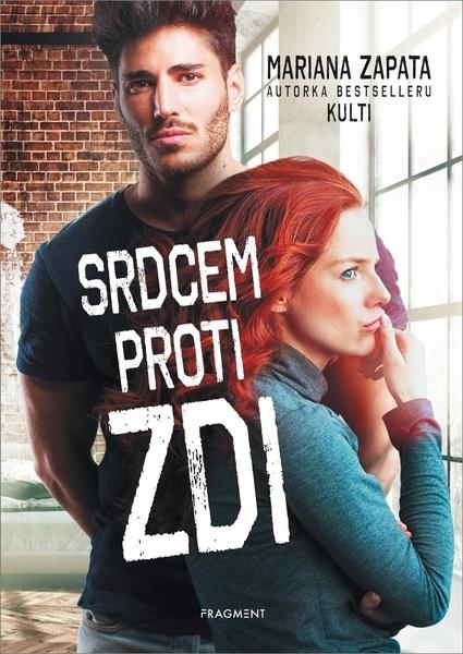 Srdcem proti zdi - 9788025357996