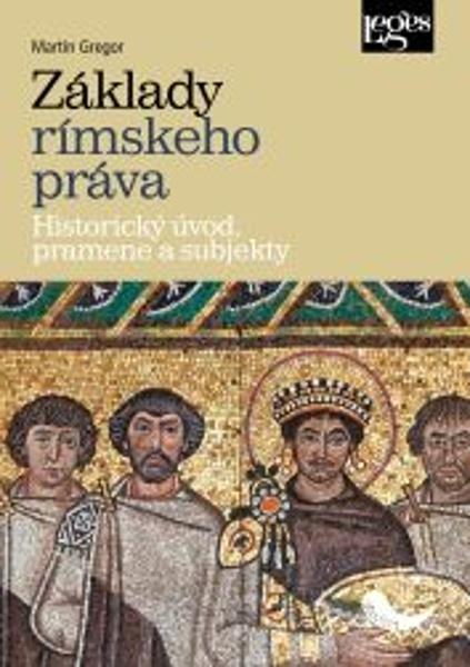 Základy rímskeho práva - 9788075025982