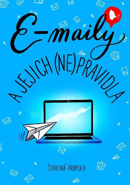 E-maily a jejich (ne)pravidla - 9788024281865