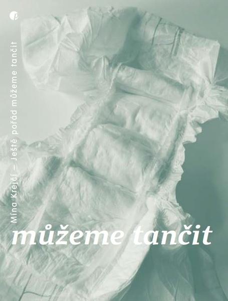 Levně Ještě pořád můžeme tančit
