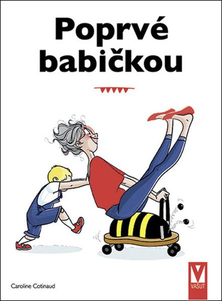 Levně Poprvé babičkou