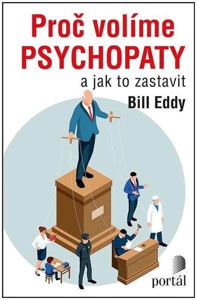 Levně Proč volíme psychopaty