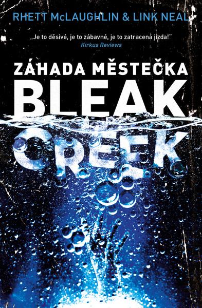 Levně Záhada městečka Bleak Creek