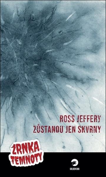 Levně Zůstanou jen skvrny