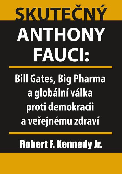 Skutečný Anthony Fauci - 9788087525869